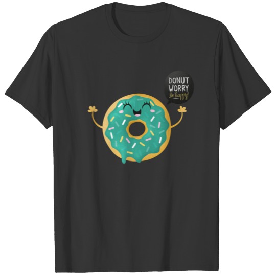 Pink  Cute Donut Worry Be Happy T-shirt