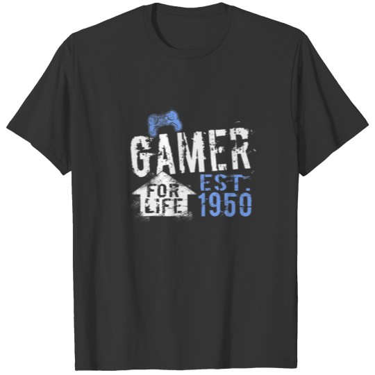 Born In 1950, Gamer For Life 1950 Urban Gamer Birt T-shirt