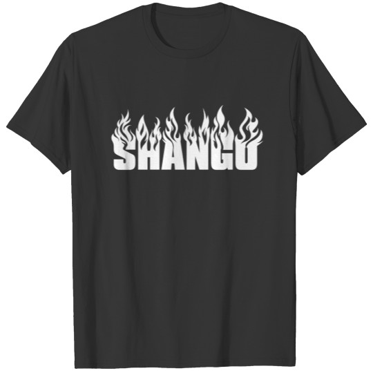 Shango name and fire 03 T-shirt