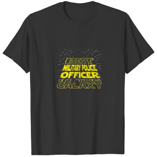 Military Police Officer Funny Cool Galaxy Job T-shirt