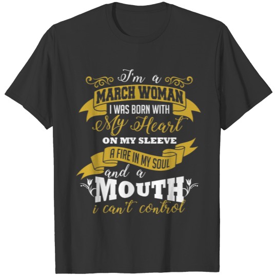 March Woman Birthday T-shirt