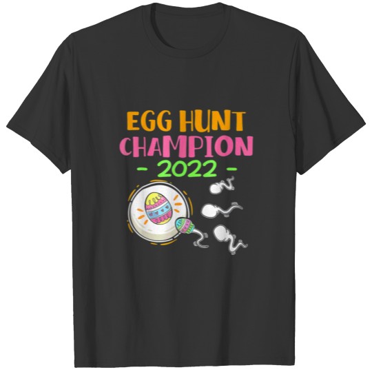 Egg Hunt Champion 2022 Funny Easter Pregnancy Anno T-shirt