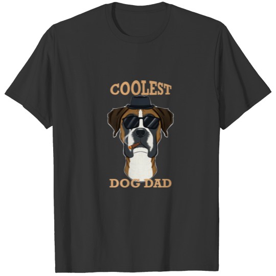 Coolest Dog Dad I Boxer Dad I Boxer T-shirt