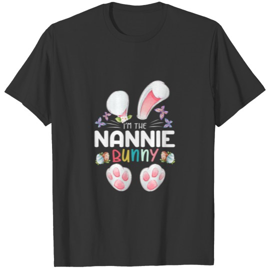 I'm The Nannie Bunny Matching Family Happy Easter T-shirt