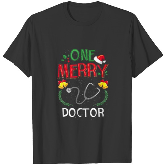 One Merry Doctor Physician Medicine Ugly Christmas T-shirt