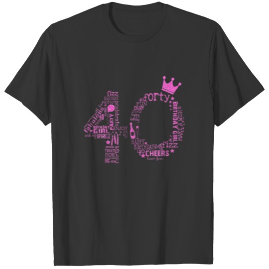 40Th Birthday Outfit For Women Girls Princess Pink T-shirt