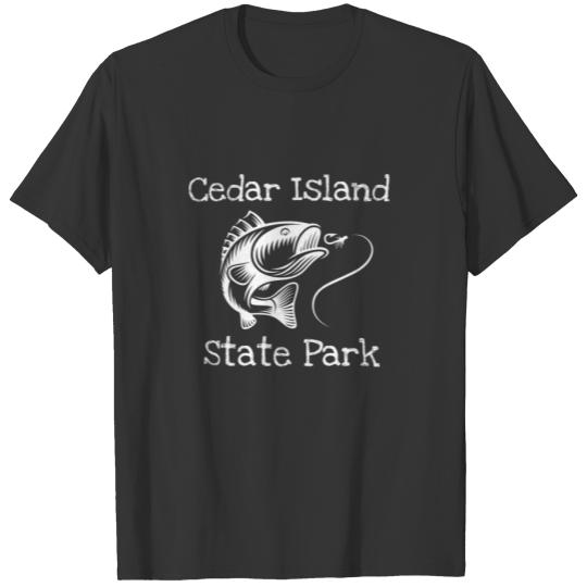 Cedar Island State Park Fishing Bass Trout Fish Ca T-shirt