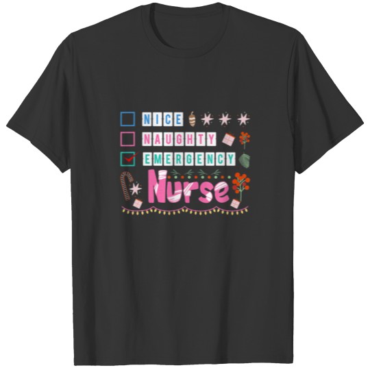 Nice Naughty Emergency Nurse Funny Christmas T-shirt