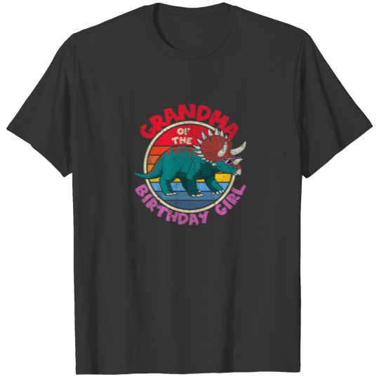 Womens Girl Birthday I Grandma I Triceratops I Fam T-shirt