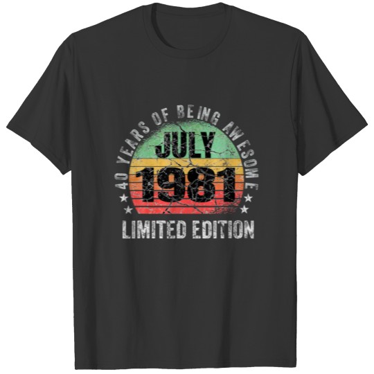 40Th Birthday July 1981 Vintage Men Women 40Years T-shirt
