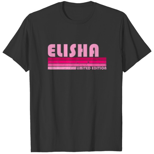 ELISHA Name Personalized Retro Vintage 80S 90S Bir T-shirt
