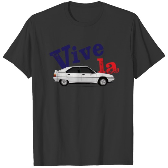 Vive la Citroën BX T-shirt
