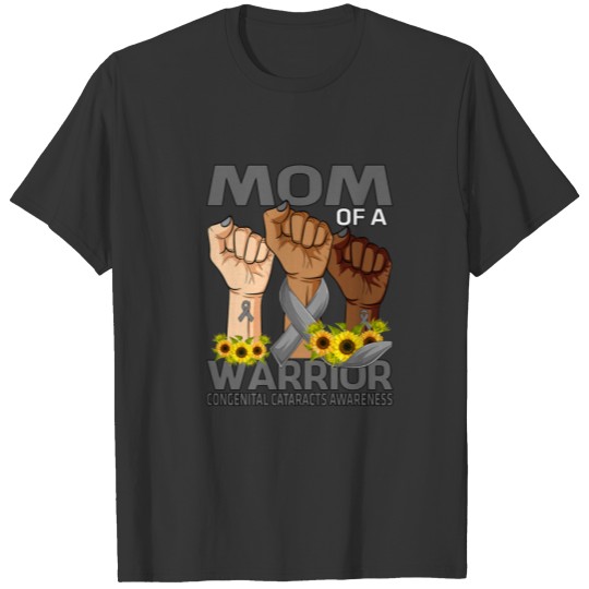 Hand Mom Of A Warrior Congenital Cataracts Awarene T-shirt