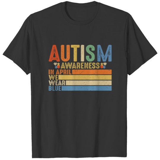 Retro Vintage In April We Wear Blue Autism Awarene T-shirt