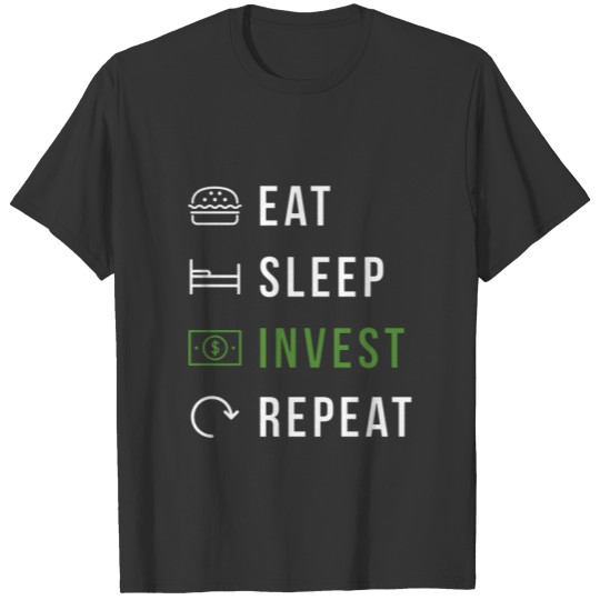 Eat Sleep Invest Repeat Sweat T-shirt