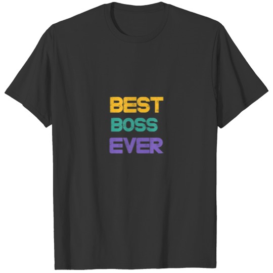 Distressed Best Boss Ever Retro Vintage Matching F T-shirt