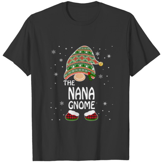 Funny Matching Family Costumes The Nana Gnome Chri T-shirt