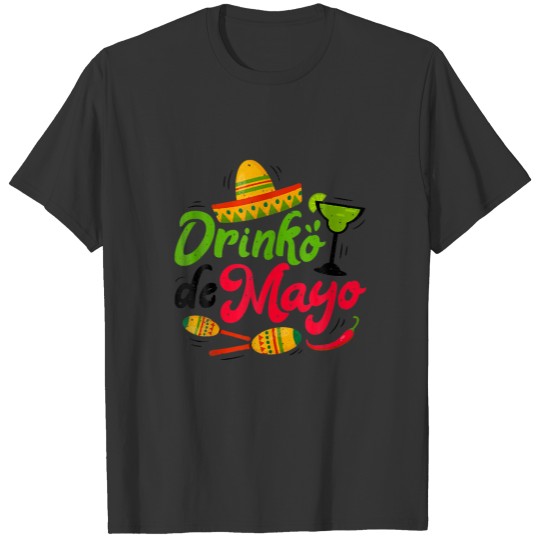 Cinco Drinko De Mayo Men Women Drinking Tequila Ma T-shirt