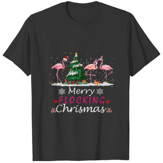 Flamingo Santa Hat Reindeer Xmas Merry Flocking Ch T-shirt
