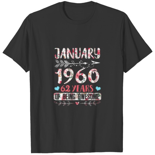 Womens Made In January 1960 62Nd Birthday January T-shirt