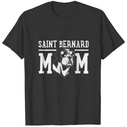 Saint Bernard Dog Mom Mama Gift T-shirt