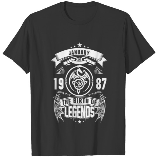 January Gift | 1987 The Birth Of Legends T-shirt