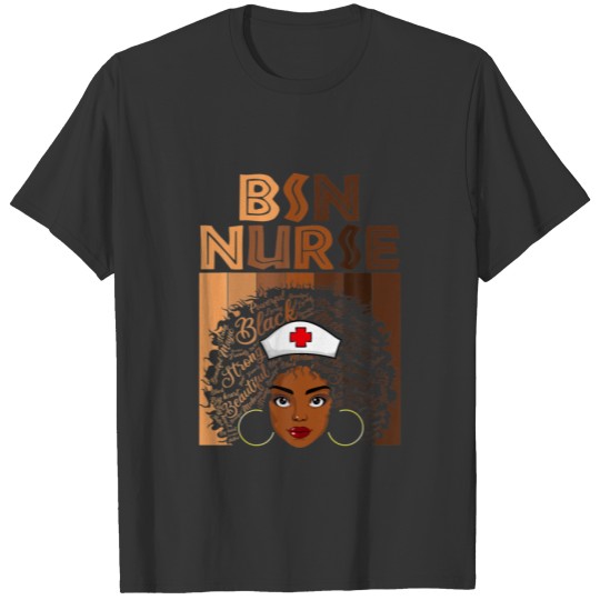 Afro Black Bsn Nurse S For Women Girls American Af T-shirt