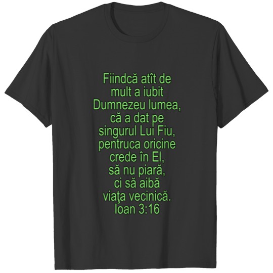 John 3:16 Romanian T-shirt