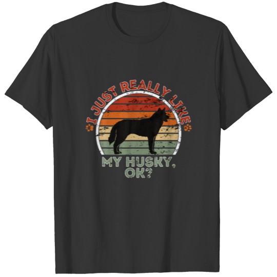 I Just Really Like My Husky - Retro Vintage Dog Lo T-shirt