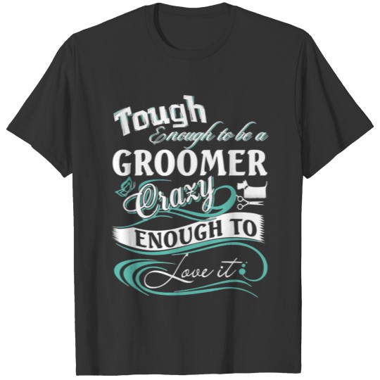 dog Groomer groomer dog groomer dog lover T-shirt