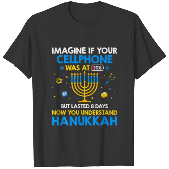 Hanukkah Cellphone You Understand Chanukkah Jewish T-shirt