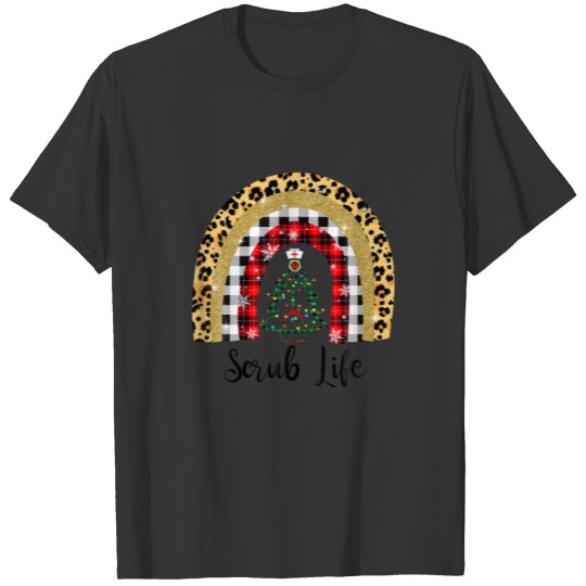 Leopard Plaid Rainbow Scrub Life Nurse Christmas S T-shirt
