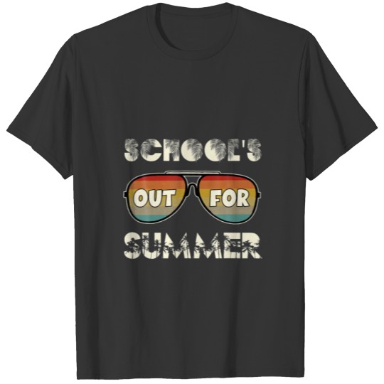 Schools Out For Summer Teacher Sunglasses Funny Re T-shirt