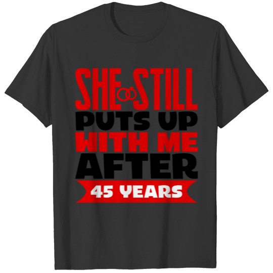 funny Anniversary 45th Husband T-shirt