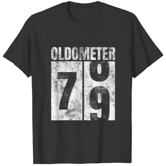 Oldometer 78-79 Yrs Old Man Woman Bday Graphic 79T T-shirt