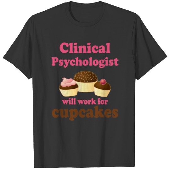 Funny Clinical Psychologist T-shirt