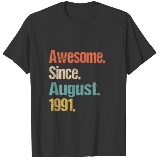 Awesome Since August 1991 31St Birthday Vintage T-shirt