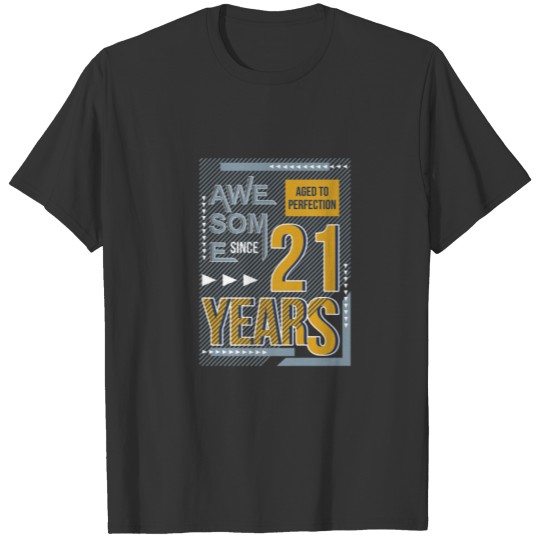 21 Birthday Men Women 21 Years 21St Birthday T-shirt