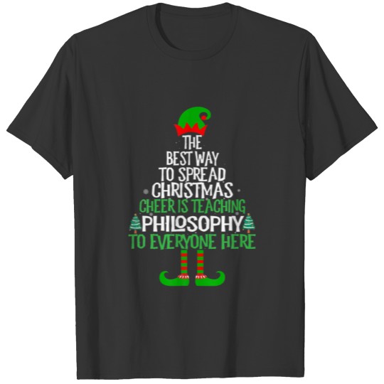 Best Way To Spread Christmas Cheer Is Teaching Phi T-shirt