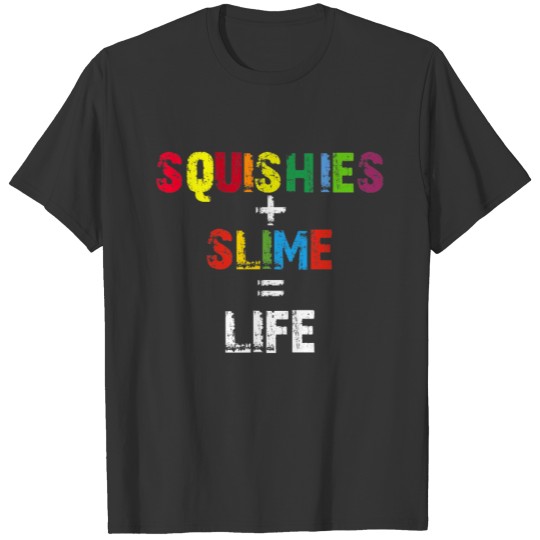 Squishies Slime Life, Slime Boss, Slime Party Gift T-shirt