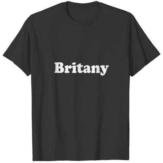 Britany Name Vintage Retro Family Funny T-shirt