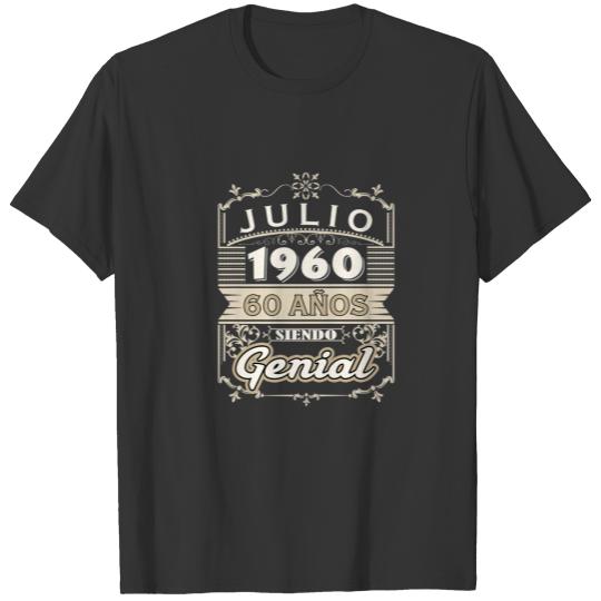 Camiseta Julio 1960 60 Años Siendo Genial Cumpleañ T-shirt