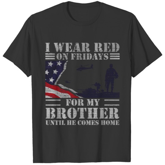 Red Friday s For Veteran Military Brother T-shirt