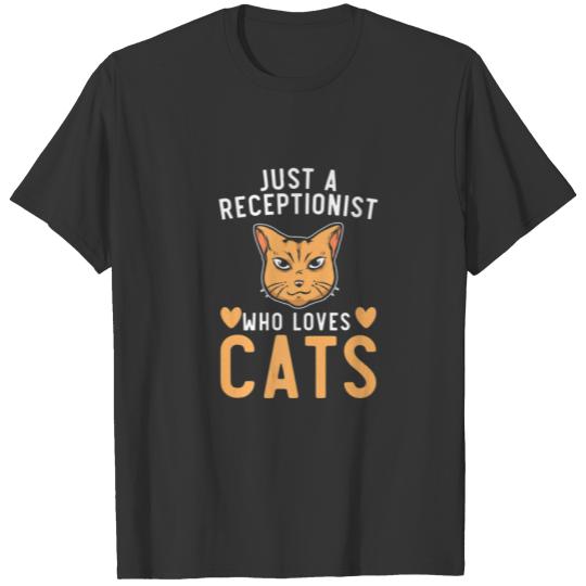 Just A Receptionist Who Loves Cats Front Office Ca T-shirt