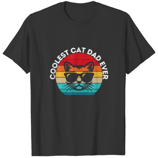 Best Cat Dad Ever - Coolest Cat Dad Ever T-shirt