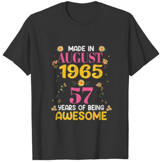 57 Years Old Women Made In August 1965 Birthday Gi T-shirt