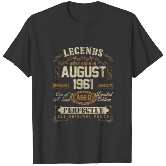Vintage Legends Were Born In August 1961 60Thbirth T-shirt