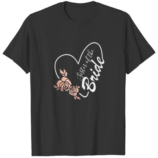 Sister of the Bride Rose Gold Roses Heart T-shirt