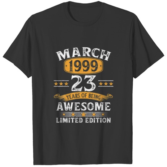 23 Years Old Retro Vintage 1999 March 1999 23Th Bi T-shirt