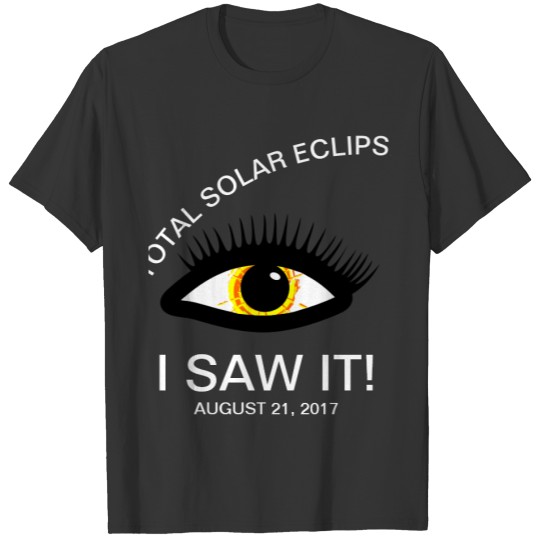 Total Solar Eclipse I Saw It! Funny customizable T-shirt